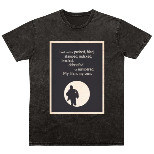Discover TV Quote - The Prisoner Mineral Wash T Shirts