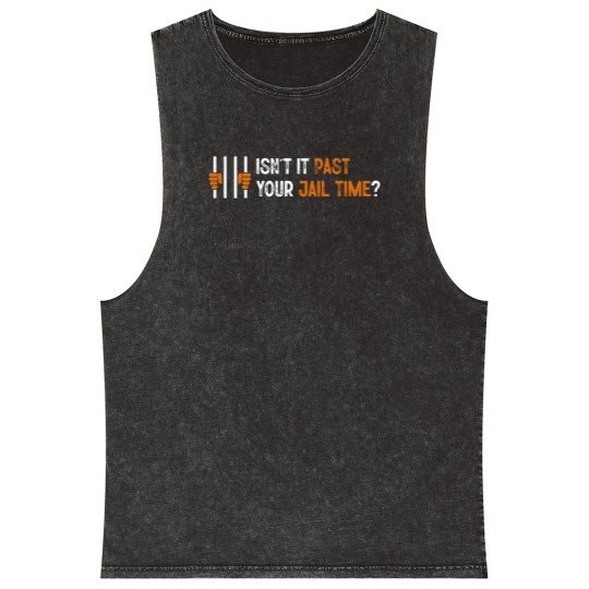 Discover Isn't it past your jail time? Mineral Wash Tank Tops, Anti Trump Oscars Mineral Wash Tank Tops, Funny Political