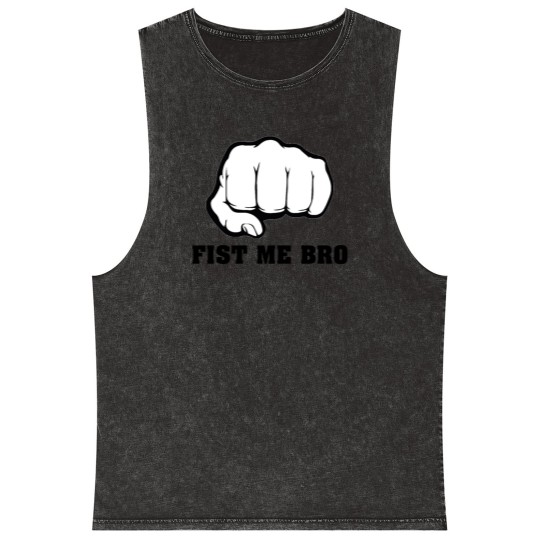 Discover Fist Me Bro Mineral Wash Tank Tops