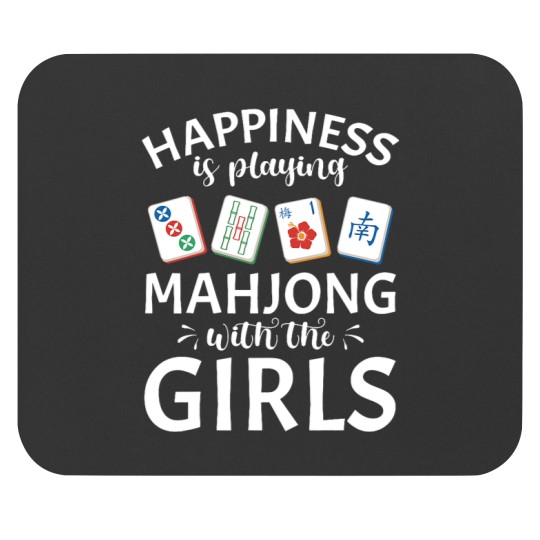 Discover Funny Mahjong 2Happiness Is Playing Mahjong With The Girls Mouse Pads