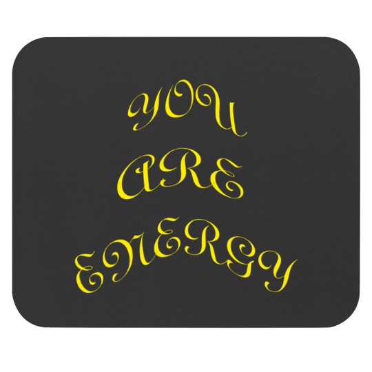 Discover You Are Energy Active Mouse Pads