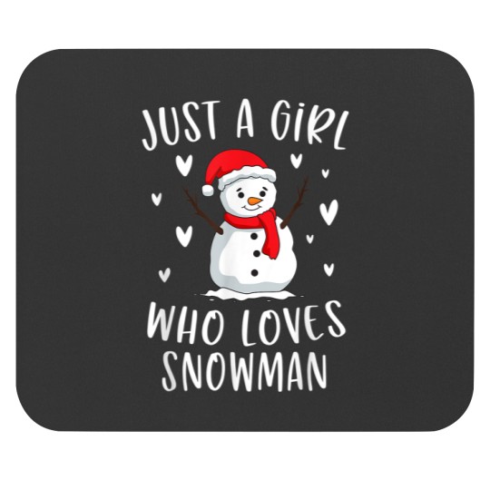 Discover Just A Girl Who Loves Snowman Xmas Cute Christmas Mouse Pads
