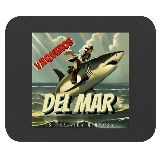 Discover Vaqueros Del Mar (Lucky Draw) Mouse Pads