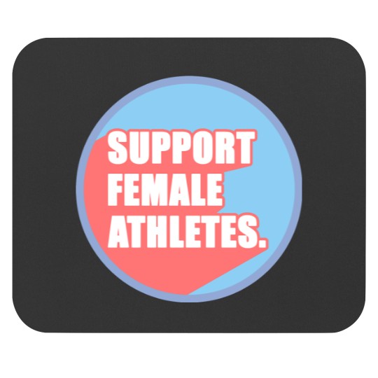 Discover Support female athletes in sports Mouse Pads