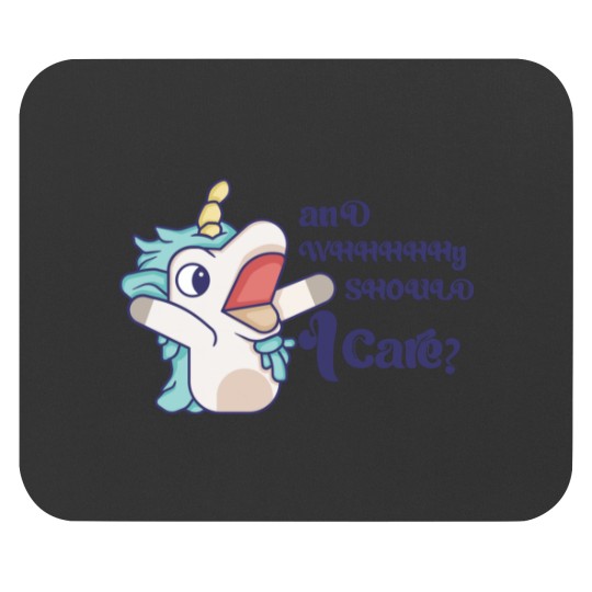 Discover Why Should I Care Unicorse Blue Dog Shirt Mouse Pads