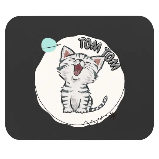 Discover Tom Tom Meo~ Mouse Pads