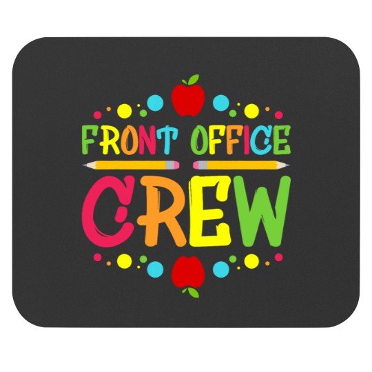 Discover Front Office Crew School Secretary Mouse Pads