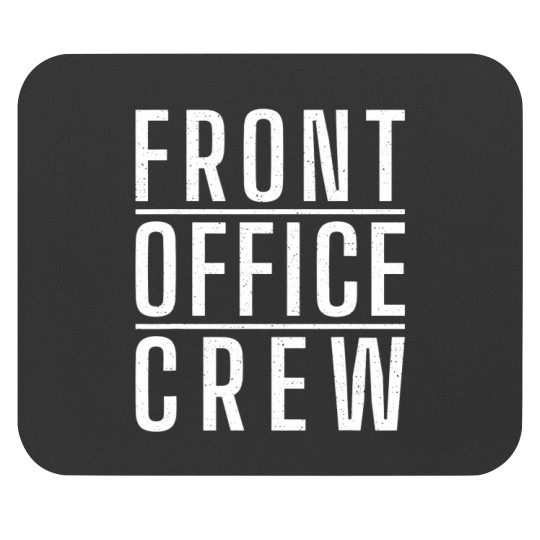 Discover Front Office Crew Work Office Secretary Mouse Pads