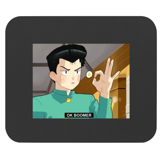 Discover YYH Yusuke Urameshi says OK boomer Mouse Pads