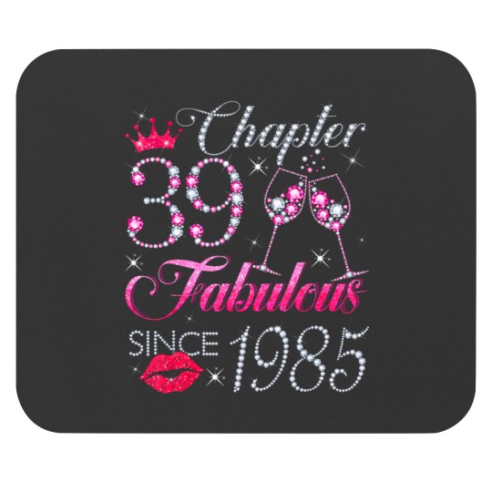 Discover chapter 39 fabulous since 1985 39th birthday gift for women t Mouse Pads