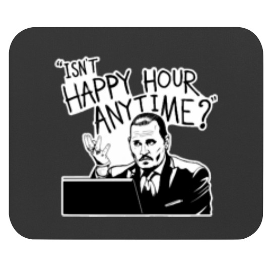 Discover Isnt Happy Hour Anytime Mouse Pads