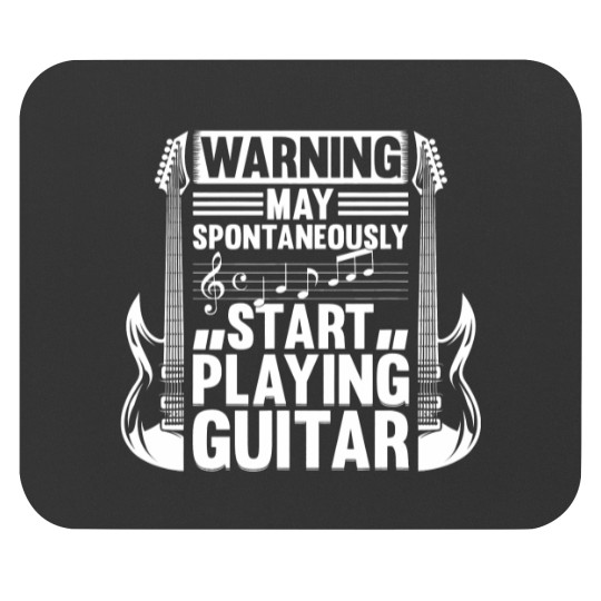 Discover Guitar Player Warning May Spontaneously Start Playing Guitar Mouse Pads