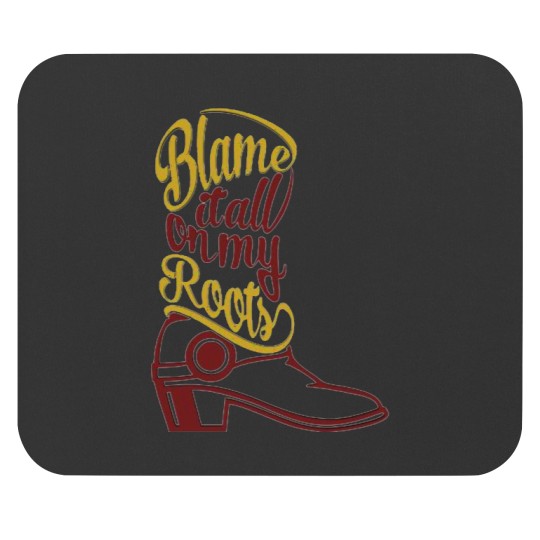 Discover Blame it all my Roots classic Mouse Pads