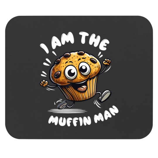 Discover i'm the muffin man muffin Mouse Pads