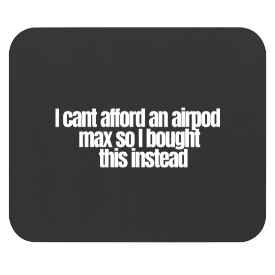 Discover AirPods Max Mouse Pads