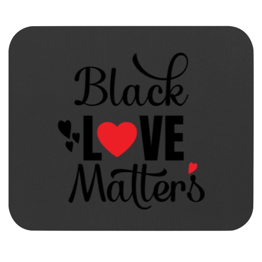Discover Black Love Matters Mouse Pads