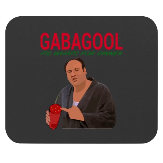 Discover Gabagool - It's What's For Dinner - Tony Soprano Pr Mouse Pads