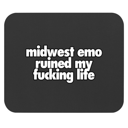 Discover Midwest Emo Ruined My Life Mouse Pad