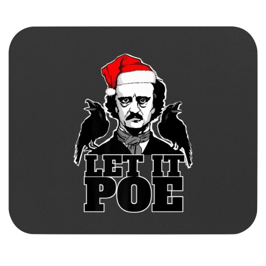 Discover Let It Poe Funny Edgar Allan Poe Christmas Mouse Pads