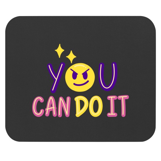 Discover You Can Do It All By Yourself Mouse Pad
