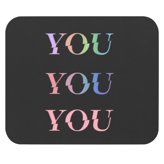 Discover You, yOU, YoU Mouse Pads