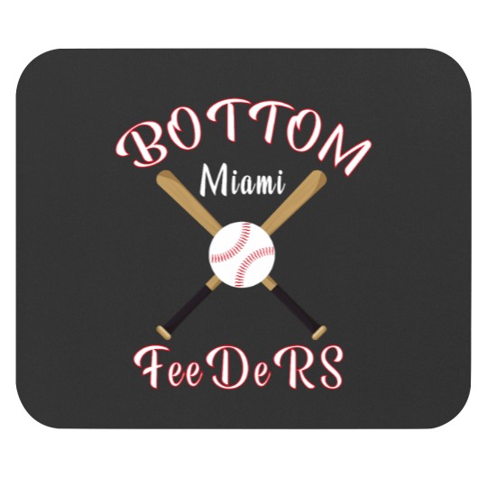 Discover Miami Bottom Feeders Baseball Gift Philadelphiaa Gift Mouse Pads
