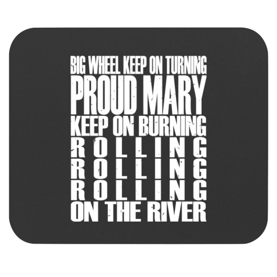 Discover Proud Mary Mouse Pads