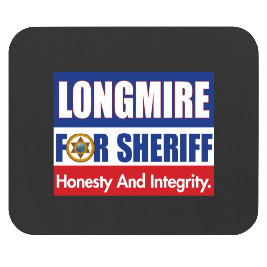 Discover Longmire For Sheriff Sign Sticker Mouse Pads