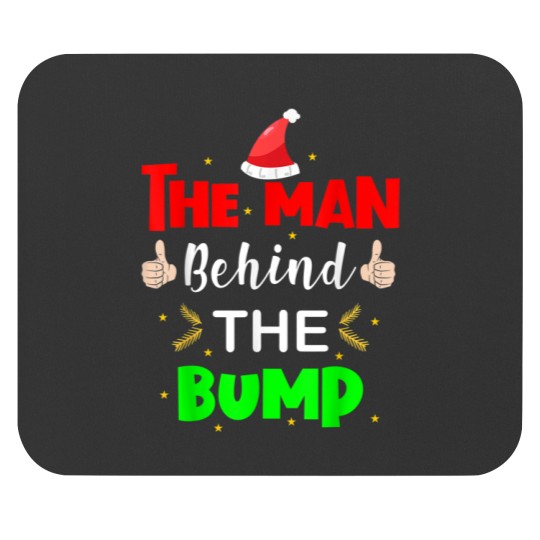 Discover Man Behind Bump Funny Christmas Pregnancy Husband Dad 2020 Mouse Pads