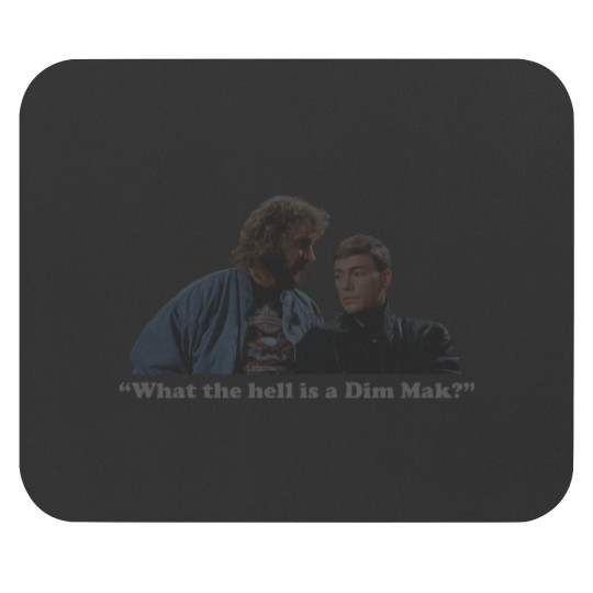 Discover What the Hell is a Dim Mak Bloodsport, Ray Jackson and Jean Claude Van Damme Mouse Pads