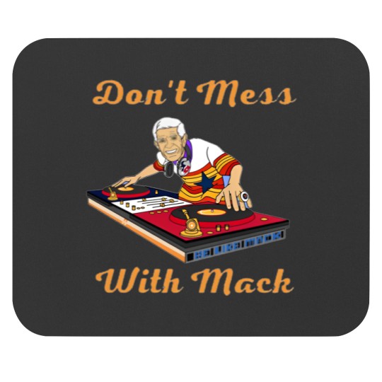 Discover Mattress Mack - dont't mess with Mattress Mack Mouse Pads