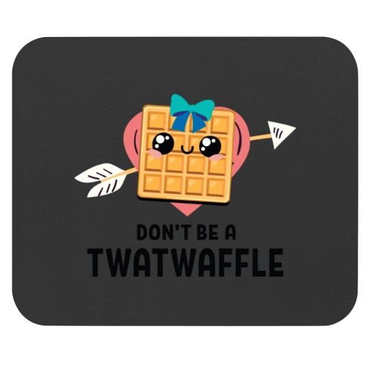 Discover don't be a twatwaffle waffle eaters (2) Mouse Pads