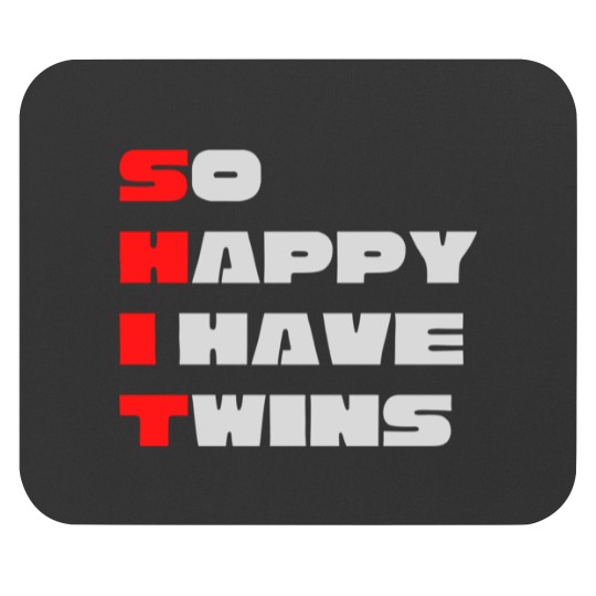 Discover So Happy I have twins Bold Typography Mouse Pads