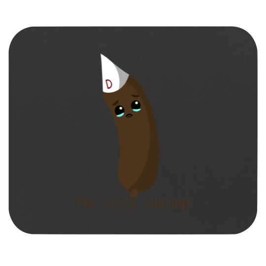 Discover You Silly Sausage Mouse Pads