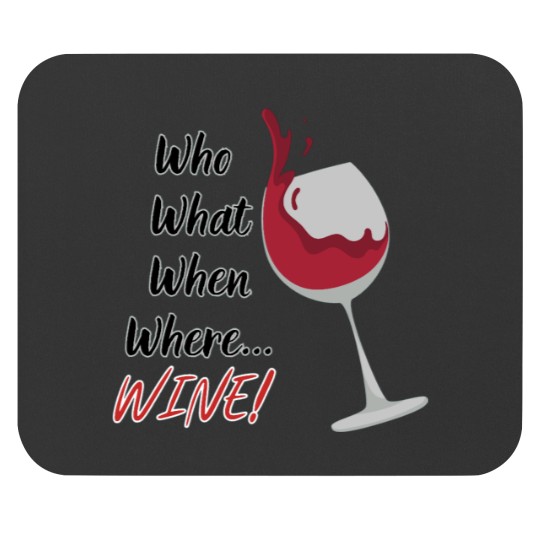 Discover who what where wine5 Active Mouse Pads