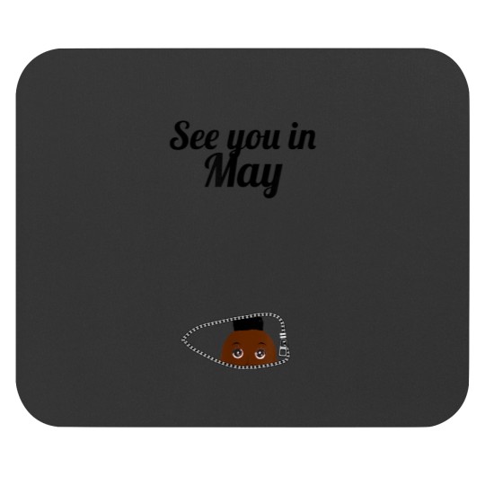 Discover See you in May Cute Peeking Black Baby Mom Gift Mouse Pads