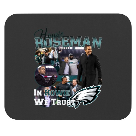Discover Howie Roseman "In Howie We Trust" Mouse Pads