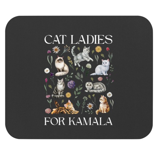 Discover Cat Ladies For Kamala Mouse Pads, Kamala Harris 2024 President Mouse Pads