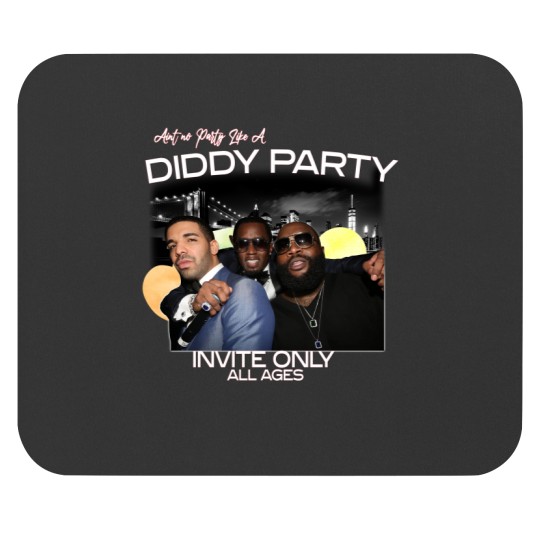 Discover Aint No Party Like A Diddy Party Ver 3, Rap Unisex Mouse Pads