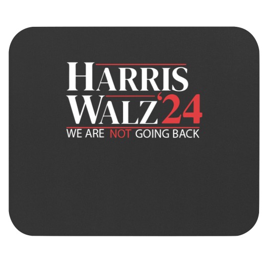 Discover Harris Walz 2024 Mouse Pads - Not Going Back