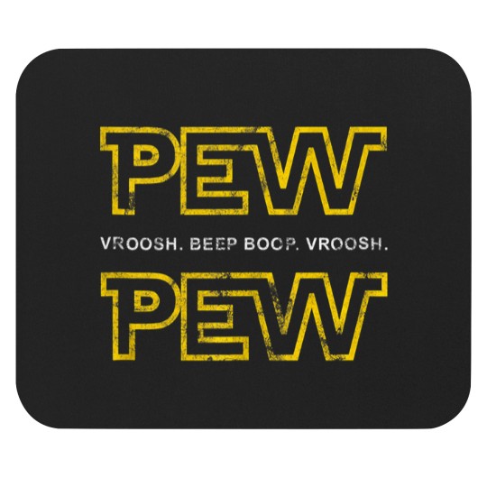 Discover pew star vroosh beep boop vroosh pew wars Mouse Pads