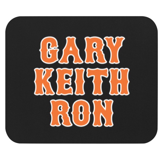 Discover GARY, KEITH, RON Mouse Pads