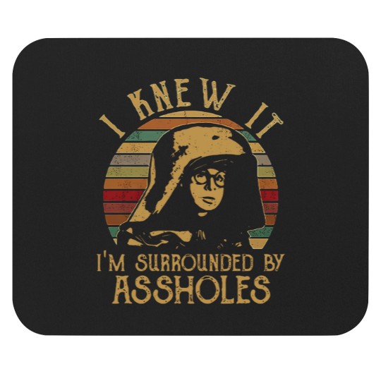 Discover Spaceballs Dark Helmet I Knew It Im Surrounded By Assholes Vintage Mouse Pads