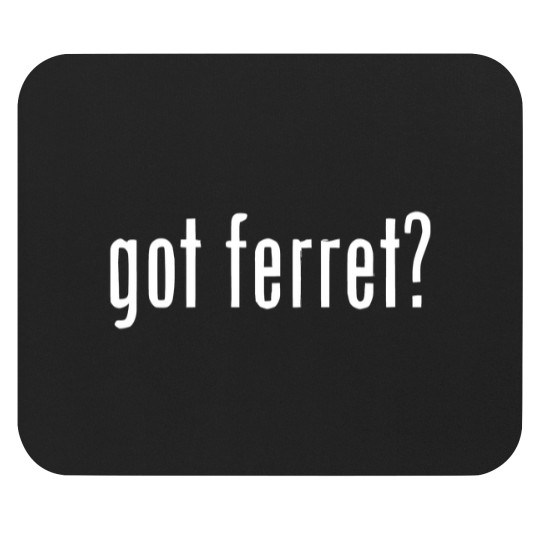 Discover Got Ferret ? Mouse Pads Mouse Pads Mouse Pads Gildan Free Sticker Cotton