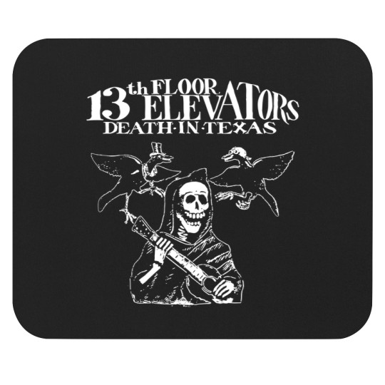 Discover 13th FLOOR ELEVATORS "Death in Texas" Mouse Pads OR