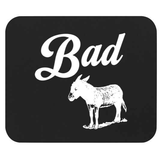 Discover Bad Donkey Mouse Pads, Donkey Mouse Pads, Funny Donkey Mouse Pads, Sarcastic Mouse Pads, Donkey Lover Mouse Pads
