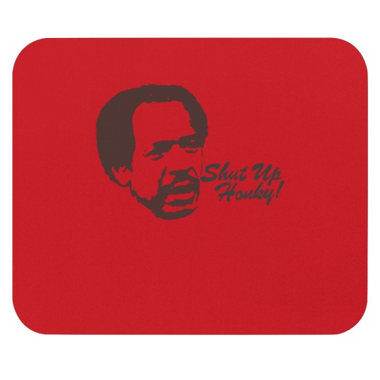 Discover Shut Up Honky ! Jefferson cleaners - American sitcom 80s tv Mouse Pads