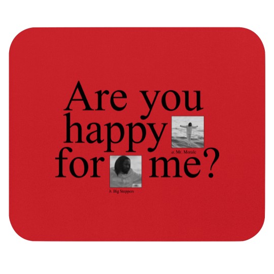 Discover Kendrick Lamar Tour Mouse Pads, Are You Happy For Me, I Am Sorry Mouse Pads AH6540