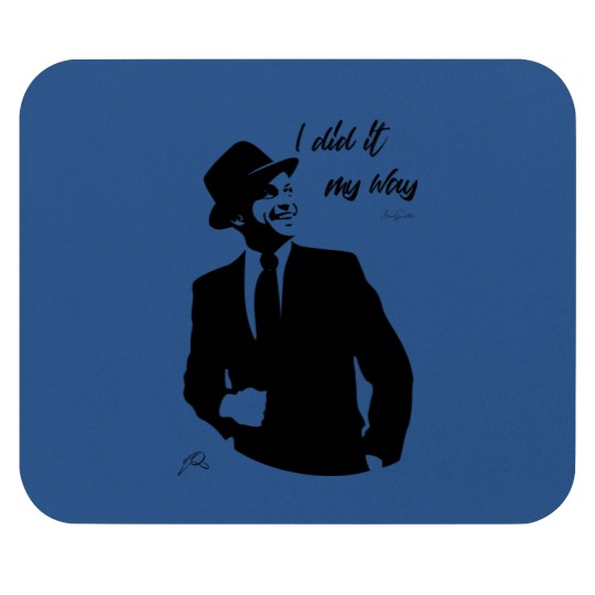 Discover Frank Sinatra: My Way Classic Mouse Pads