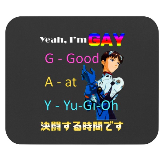 Discover Yeah Im Gay Good at Yugioh Mouse Pads
